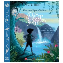 Illustrated Special Edition - Peter Pan - J. M. Barrie, Caryl Hart, Sarah Warburton