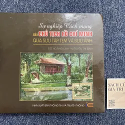 Sự nghiệp cách mạng của Chủ tịch HCM qua tem bưu chính (BC)