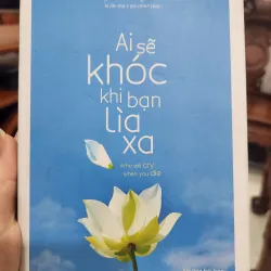 Ai sẽ khóc khi bạn lìa xa 974477