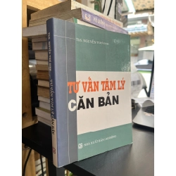 Tư vấn Tâm lý căn bản - ThS Nguyễn Thơ Sinh