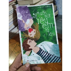 Muốn nói yêu em từ lâuHCM01/03