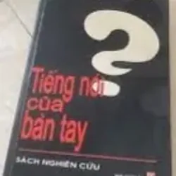 TIẾNG NÓI CỦA BÀN TAY - NGUYỄN ĐÌNH PHÚC 1030373