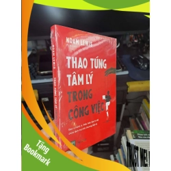 (TẶNG BOOKMARK) Thao túng tâm lý trong công việc - Noam Lewis Sách tâm lý học - giới tính RBK2702