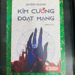 KIM CƯƠNG ĐOẠT MẠNG - Tác giả: Jeffrey DEVER