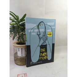 Phù phiếm truyện - Phan Việt 129057