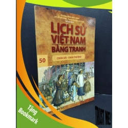 (TẶNG BOOKMARK) Lịch sử Việt Nam bằng tranh tập 50 Trần Bạch Đằng mới 80% ố nhẹ 2017 RBK.ASB1809