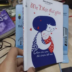 Sách: Mẹ Nhật Thai Giáo - TG: Akira Ikegawa (B1) 781926