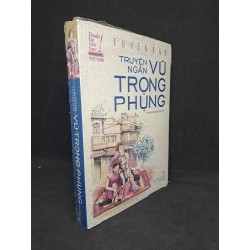 Tuyển tập Truyện ngắn Vũ Trọng Phụng mới 95% HCM2506 35289