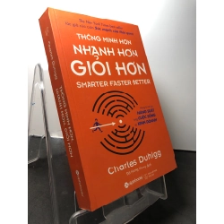 Thông minh hơn, nhanh hơn, giỏi hơn 2018 mới 90% Charles Duhigg HPB2208 KỸ NĂNG