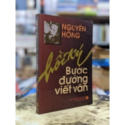 Hồi ký Nguyên Hồng - Bước đường viết văn