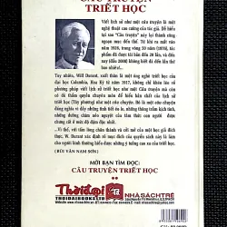 CÂU TRUYỆN TRIẾT HỌC - Tác giả WILL DURANT - Dịch giả TRÍ HẢI & BỬU ĐÍCH 1042001