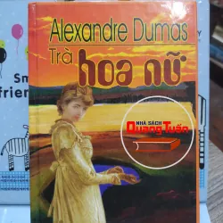 Sách: Trà Hoa Nữ Tác giả: Alexandre Dumas (A3)