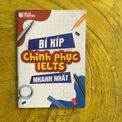 BÍ KÍP CHINH PHỤC IELTS NHANH NHẤT