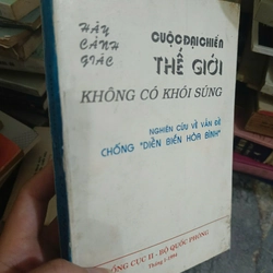 Hãy cảnh giác - Cuộc đại chiến thế giới không khói súng