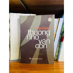 (Sách cũ SCGR) Thương nhớ vẫn còn - Phan Quang - Văn học VAVOB1T2-92 Blogmeo090426