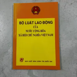 Bộ luật lao động của nước CHXHCN Việt Nam