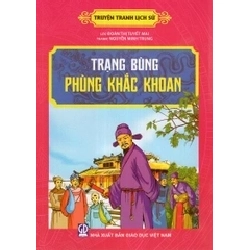 Trạng Bùng Phùng Khắc Khoan mới 100% HCM.PO Lời: Đoàn Thị Tuyết Mai Tranh: Nguyễn Minh Trung 219220