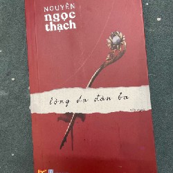 Lòng dạ đàn bà - Nguyễn Ngọc Thạch