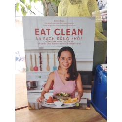 Eat clean, ăn sạch sống khỏe - Emma Phạm