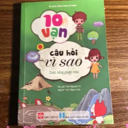 10 vạn câu hỏi vì sao 
