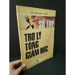 [Sách Cũ SCGR] Sổ tay trợ lý tổng giám đốc mới 80% bẩn bìa, bung trang 2008 Võ Nguyên Khôi HCM1604 KỸ NĂNG