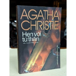 HẸN VỚI TỬ THẦN - AGATHA CHIRISTIE