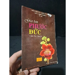 [Phiên Chợ Sách Cũ] Gieo bòn phước đức 2007 - Thích Thiện Pháp 0506
