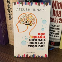 Đọc Nhanh, Hiểu Sâu, Nhớ Lâu Trọn Đời (Tái Bản 2020)