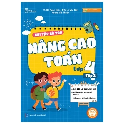 Bài Tập Bổ Trợ Nâng Cao Toán Lớp 4 - Tập 2 - TS. Đỗ Ngọc Miên, ThS. Lê Văn Tiến, Hoàng Viết Thuận