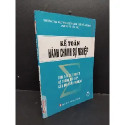[Sách Cũ SCGR] Kế toán hành chánh sự nghiệp mới 80% ố vàng HCM2606 Võ Văn Nhị GIÁO TRÌNH, CHUYÊN MÔN