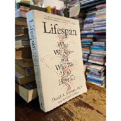 Lifespan: Why we age and why we don’t have to - David A. Sinclair