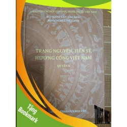 (TẶNG BOOKMARK) Trạng nguyên, tiến sĩ, hương cống Việt Nam quyển 6 - 2024 - 288 trang LỊCH SỬ - CHÍNH TRỊ - TRIẾT HỌC RBK1301