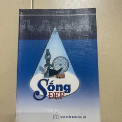 Sống đẹp - Lưu Dung (c47)