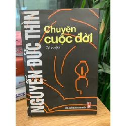 Chuyện cuộc đời -Lê Đức Thìn 782193