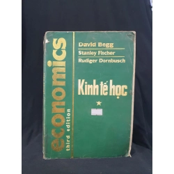 KINH TẾ HỌC MỚI 50% 1992 HSTB.HCM205 DAVID BEGG,STANLEY FISCHER, RUDIGER DORNBUSCH SÁCH KINH TẾ - TÀI CHÍNH - CHỨNG KHOÁN