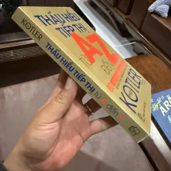 THẤU HIỂU TIẾP THỊ TỪ A ĐẾN Z – PHILIP KOTLER- K5 1033831