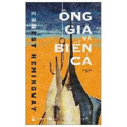 Ông Già Và Biển Cả (Hải Đăng) - Ernest Hemingway ASB.PO Oreka-Blogmeo120125