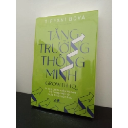 Tăng Trưởng Thông Minh - Growth IQ - Tiffani Bova New 100% HCM.ASB2303
