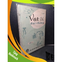(TẶNG BOOKMARK) Vật lí đại chúng tập 1 mới 70% bẩn bìa, ố vàng, tróc gáy D.G. Orir RBK2603 KHOA HỌC ĐỜI SỐNG