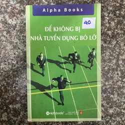 Để không bị nhà tuyển dụng bỏ lỡ