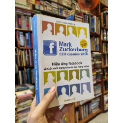 HIỆU ỨNG FACBOOK Và cuộc cách mạng toàn cầu của mạng xã hội - David Kirkpatrick