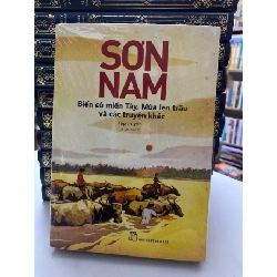 Biển cỏ miền tây,Mùa len trâu và các truyện khác (tập truyện)- Sơn Nam Sách văn học STB0302 Rebooks.vn