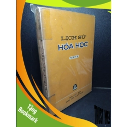 (TẶNG BOOKMARK) Lịch sử hóa học tập 1 mới 70% bẩn bìa, ố vàng, tróc gáy nhẹ 1977 RBK2603 KHOA HỌC ĐỜI SỐNG