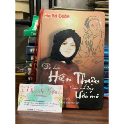 Đi tìm hiện thực của những ước mơ- Hạ Bá Đoàn 693321