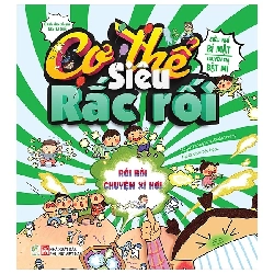 Cơ thế siêu rắc rối - Rối bời chuyện xì hơi - - LINHLANBOOKS - Sách Mẹ và bé Rebooks.vn