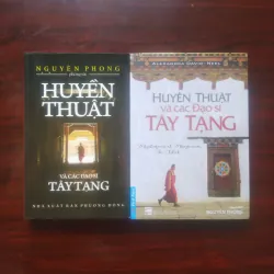 [Sách Tâm Linh] Huyền Thuật Và Các Đạo Sĩ Tây Tạng (Alexandra David Neel + Nguyên Phong)