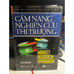 Cẩm Nang Nghiên Cứu Thị Trường-Tác giả Esomar -sách Marketing- sách lưu kho chưa qua sử dụng độ mới 90% STB800