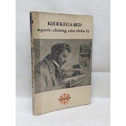 Kierkegaard người chứng của chân lý - Georges Gusdorf