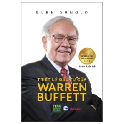 Triết Lý Đầu Tư Của Warren Buffett - Glen Arnold