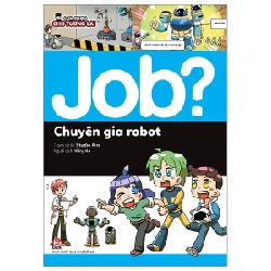 Lựa Chọn Cho Tương Lai - Job? - Chuyên Gia Robot - Studio Aire 285983